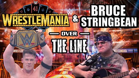 WrestleMania And Bruce Stringbean