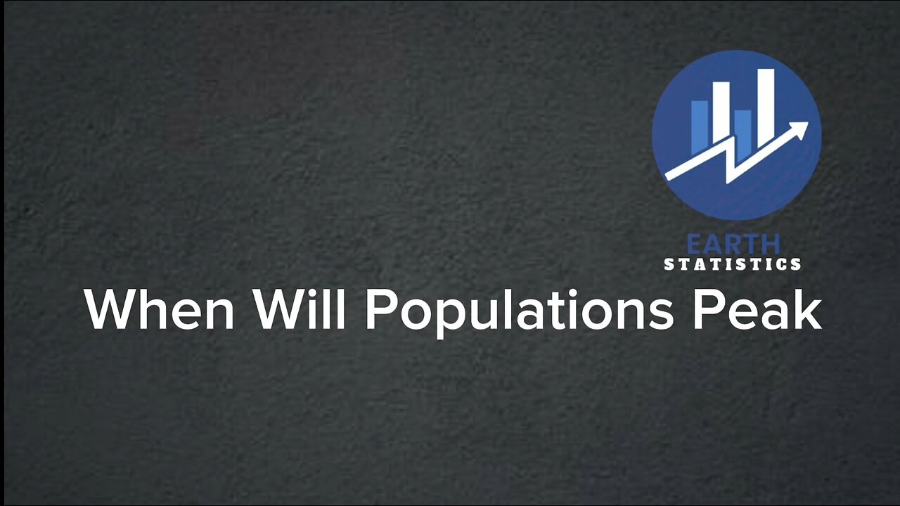 When Will Populations Peak