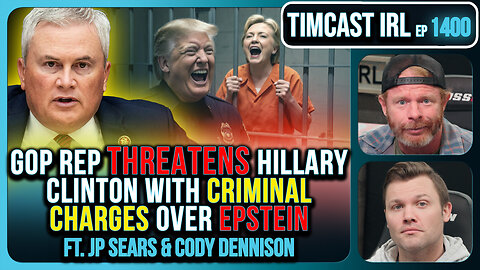 GOP Rep Threatens Hillary Clinton With CRIMINAL CHARGES Over Epstein | Timcast IRL