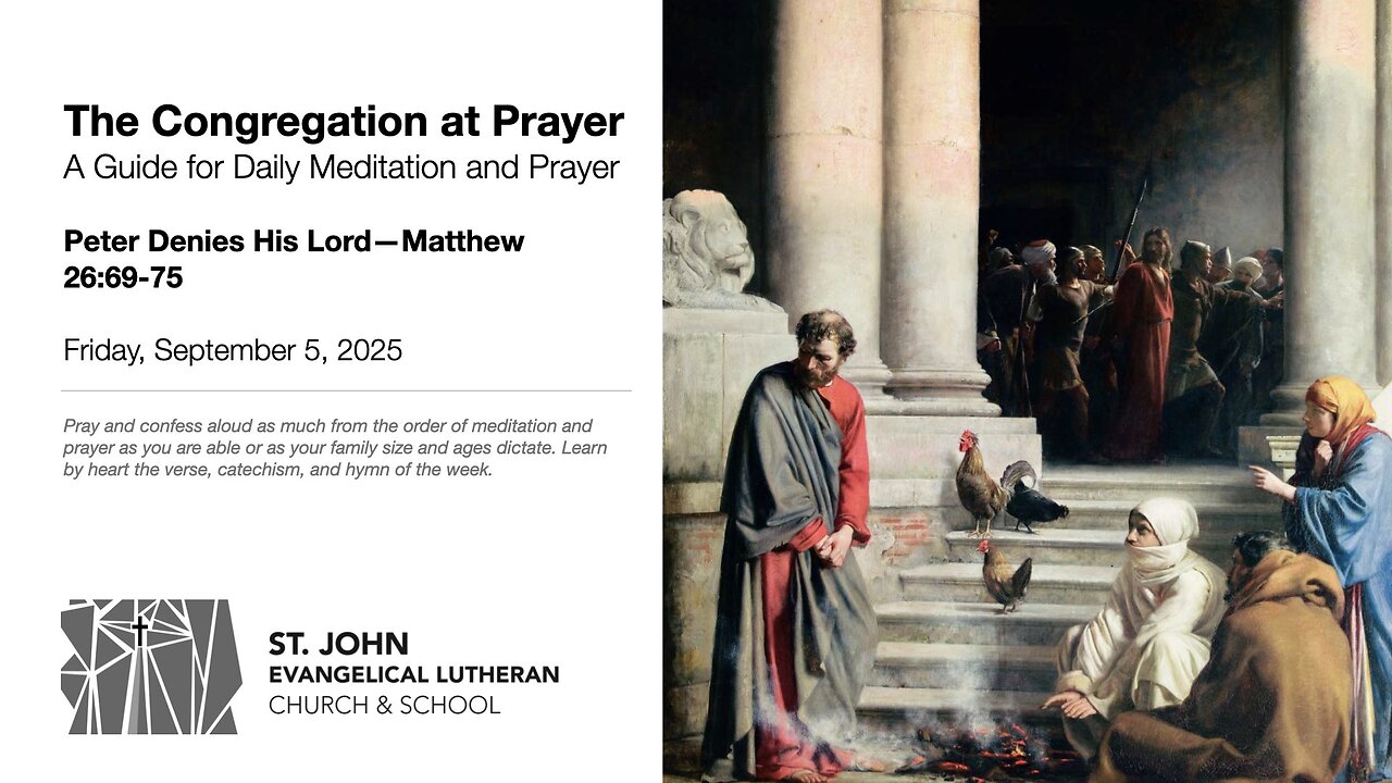 Peter Denies His Lord—Matthew 26:69-75