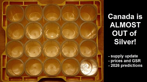 Canada is ALMOST OUT of Silver!