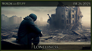 Loneliness | Words and Stuff