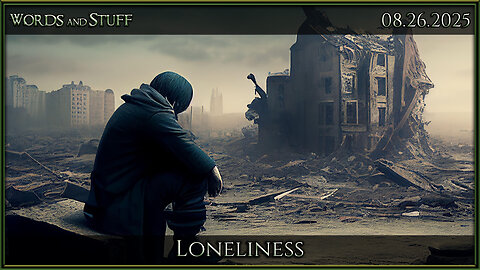 Loneliness | Words and Stuff