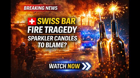 Sparkler Candle Blamed for Swiss Bar Inferno