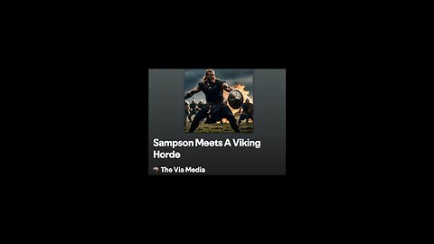 "Sampson Meets A Viking Horde" by: The Via Media