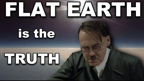 Flat Earth “the truth is coming out!”