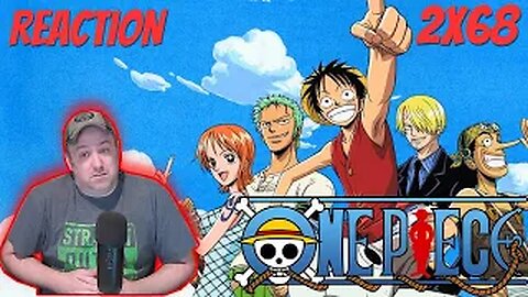 One Piece Anime S2 E68 Reaction "Try Hard, Coby! Coby and Helmeppo's Struggles in the Marines!"