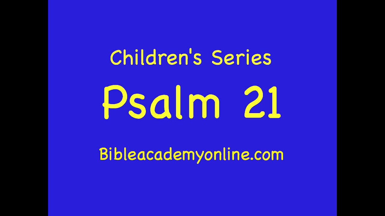 CS Psalm 21