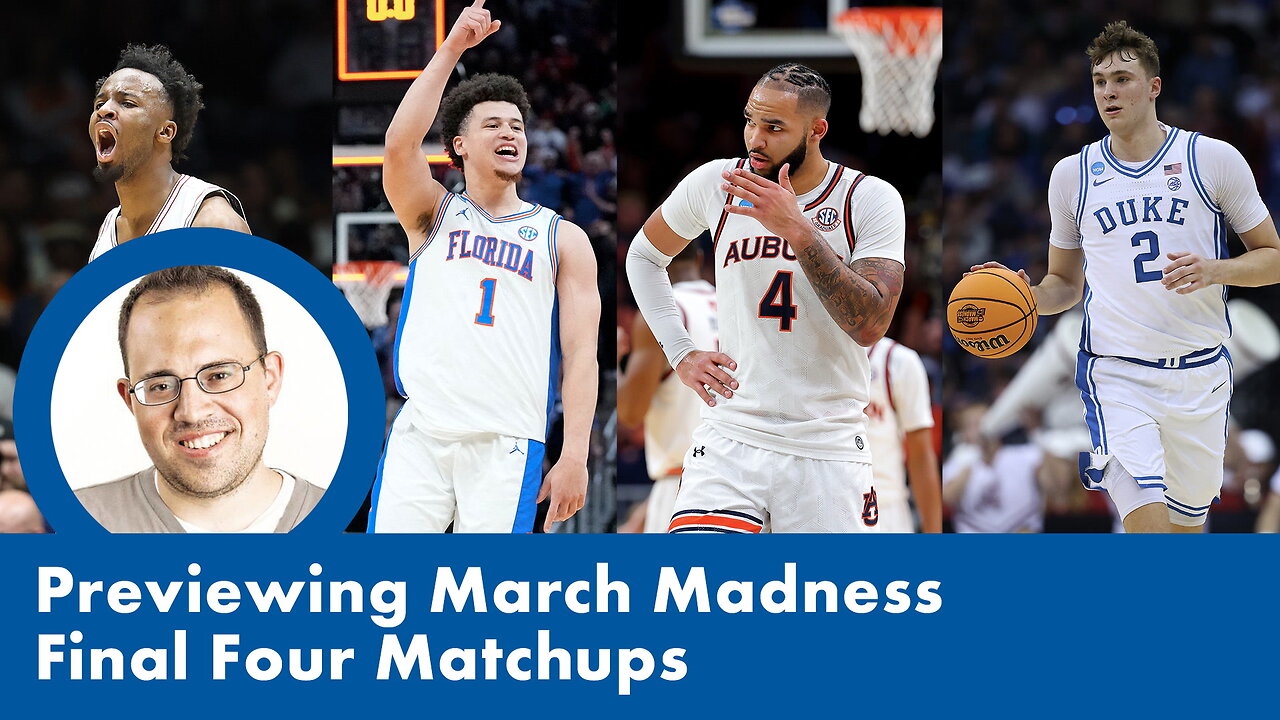 Previewing the Duke-Houston and Florida-Auburn Final Four matchups