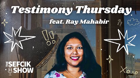 Testimony Thursday: Raya Mahabir