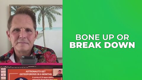 BONE UP OR BREAK DOWN 🦴