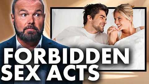 11 Forbidden Sex Acts That Christians Can't Do