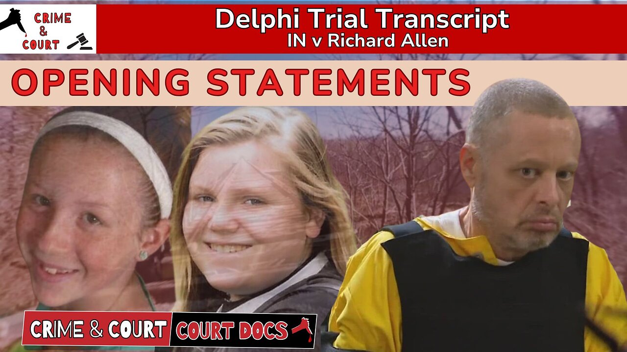 Opening Statements | #DelphiTranscripts