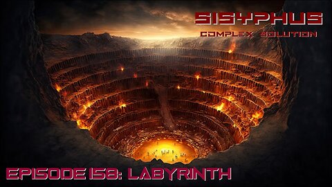 SCS EPISODE 158. LABYRINTH