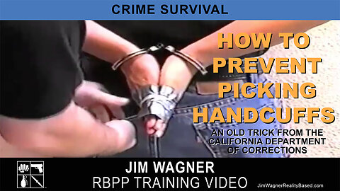 How To Prevent Picking Handcuffs by Jim Wagner