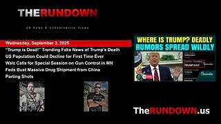 #969 - Internet Was All Abuzz with Fake News of Trump's Death