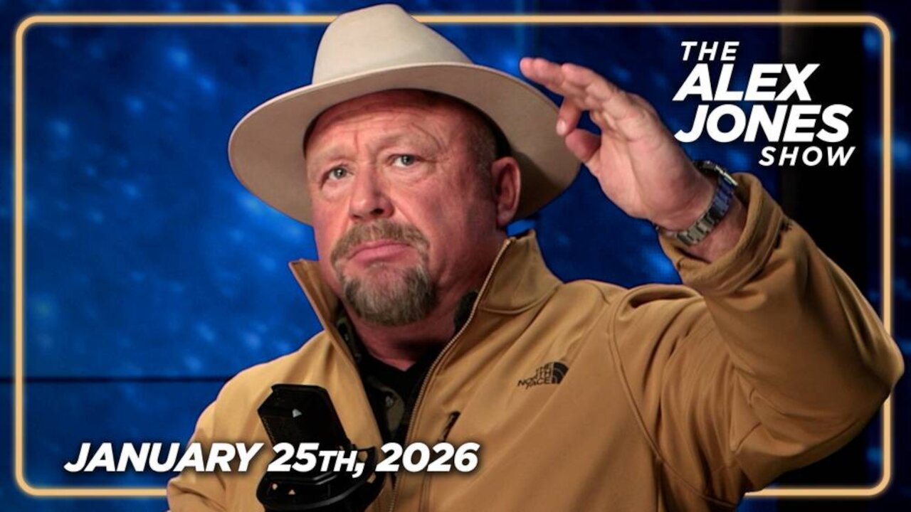 THE ALEX JONES SHOW - 1/25/2026: