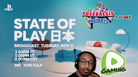 State of Play JAPAN REACTION 11.11.2025 | FusedAegis Presents