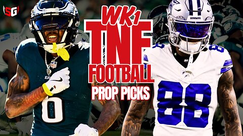 Week 1 TNF Prop Picks: Top Thursday Night Football DFS Advice!
