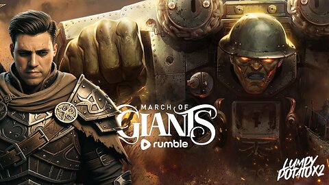 March of Giants: Closed Access - #RumbleGaming