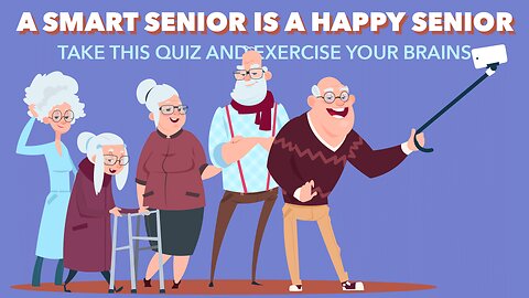 A quiz only seniors will be able to score a decent score