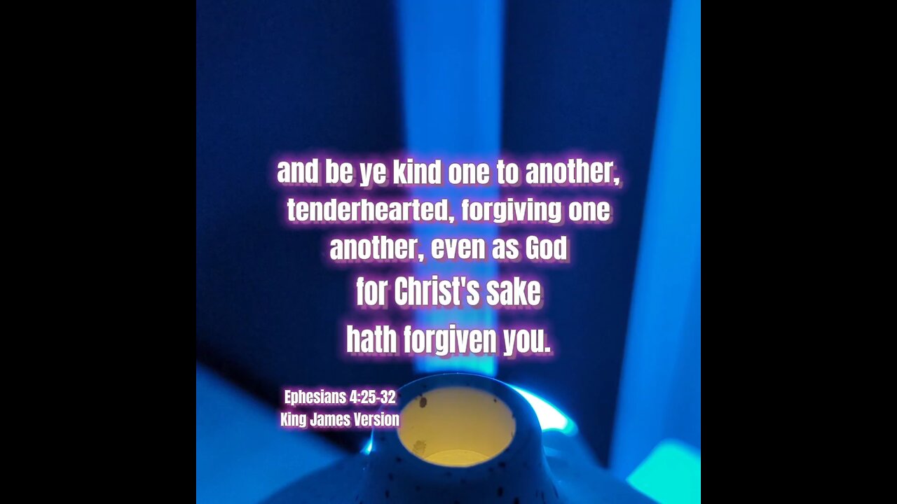 Ephesians 4:25-32 King James Version