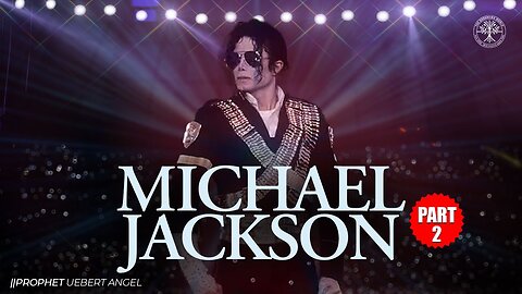 MICHAEL JACKSON | Part 2 | Prophet Uebert Angel