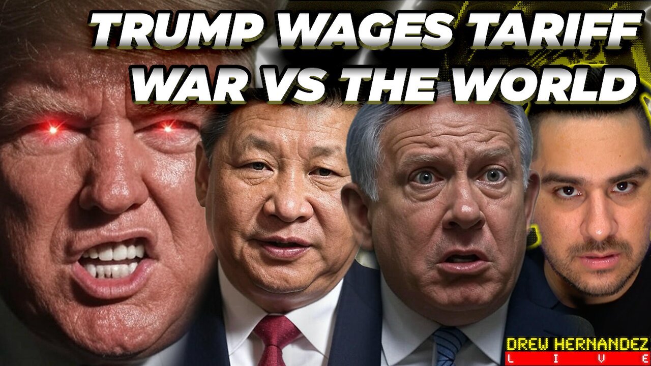 TRUMP WAGES TARIFF WAR WITH THE WORLD