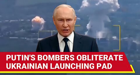 Putin's Revenge: Dramatic Footage Shows Russian Su-34 Bombers Blowing Up Ukrainian Launchpads