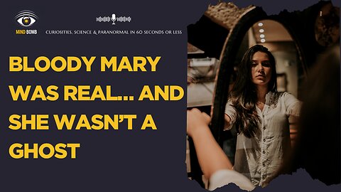 Bloody Mary Was Real… and She Wasn’t a Ghost