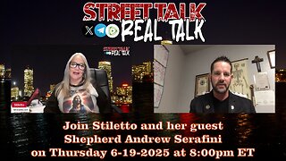 Street Talk with Stiletto 6-19-2025