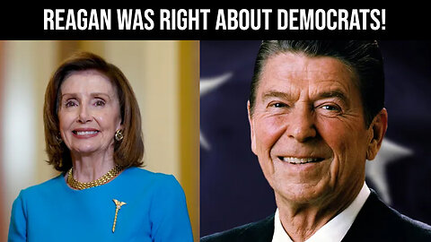 Reagan was right about Democrats!