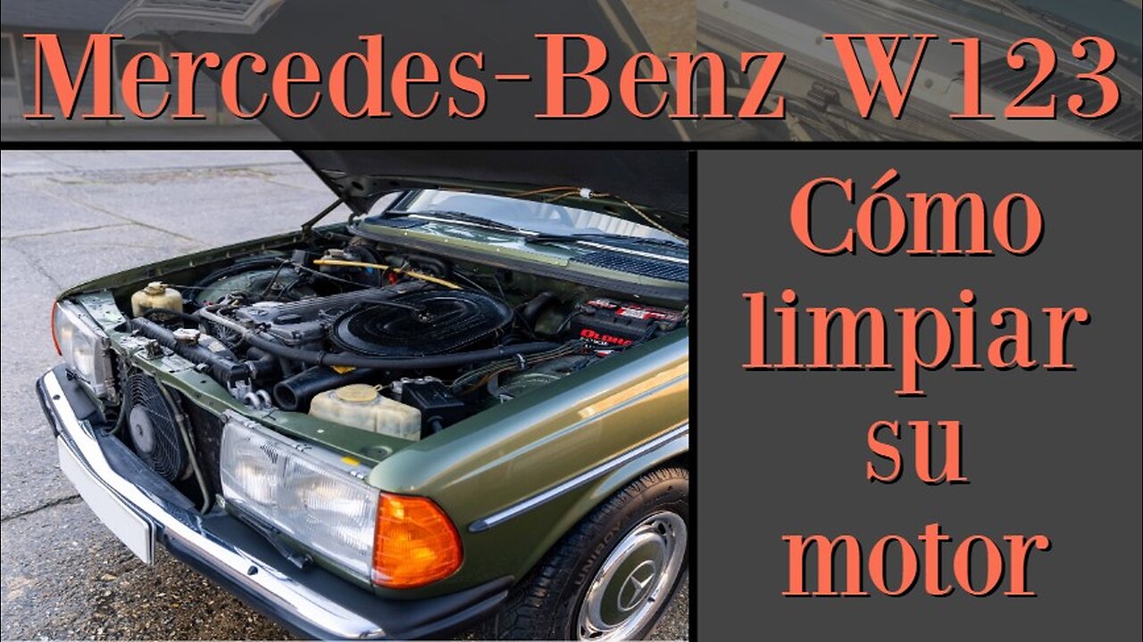 Mercedes Benz W123 - Cómo limpiar el interior de su motor viejo tutorial