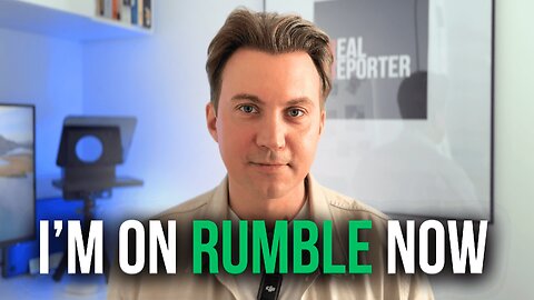 Real Reporter is on Rumble now!