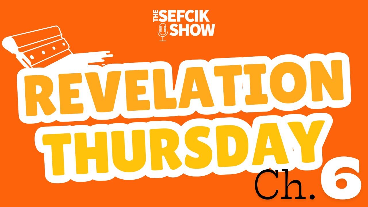 Revelation Thursday Ch.6 Part 2