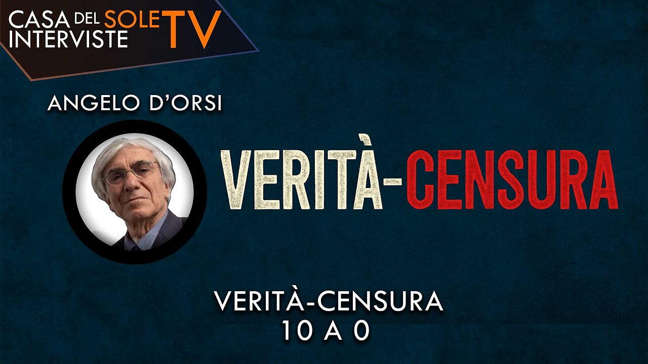 Angelo D'Orsi: verità-censura 10 a 0