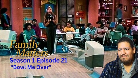 Family Matters | Season 1 Episode 21 | "Bowl Me Over" | TV Show Reaction