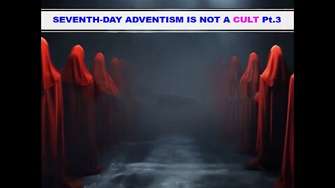 05-03-25 SEVENTH-DAY ADVENTISM IS NOT A CULT Pt.3 By Evangelist Benton Callwood