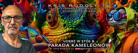 UDERZ W STÓŁ & PARADA KAMELEONÓW.