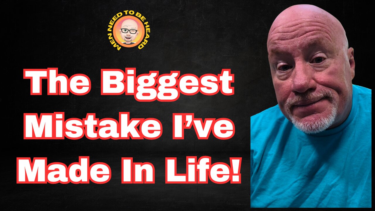 The Biggest Mistake I've Made In My Life