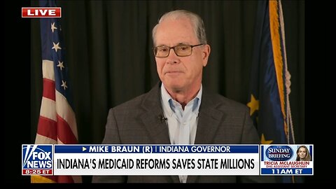 Gov Mike Braun: Indiana Medicaid Reform Will Save Billions!