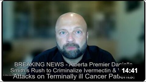 Alberta Premier Danielle Smith to Criminalize Ivermectin & Attacks Terminally ill Cancer Patients