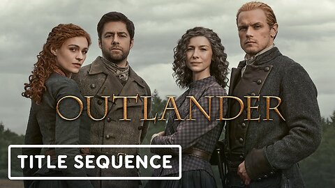 Outlander - Official Season 8 Title Sequence (Ft. Annie Lennox)