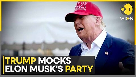 Trump Dismisses Musk's Newly-Launched Party: 'Ridiculous' | World News | WION