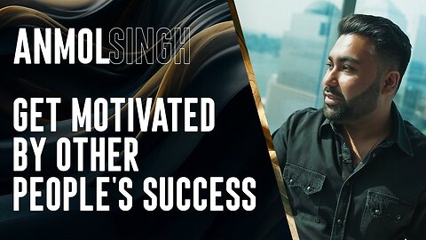 Get Motivated By Other People's Success