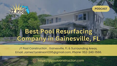 Best Pool Resurfacing Company in Gainesville, FL