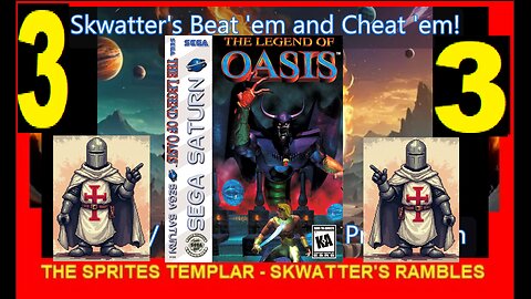 LEGEND OF OASIS V3 - SATURN - Skwatter's Skrambles!