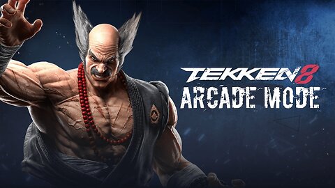 Tekken 8 - Arcade Battle - Hard - Heihachi Mishima