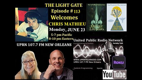 THE LIGHT GATE EPISODE #113: CHRIS MATHIEU