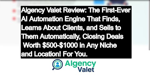 Aigency Valet Overview: AI automation engine that finds, learns, and sells to clients automatically